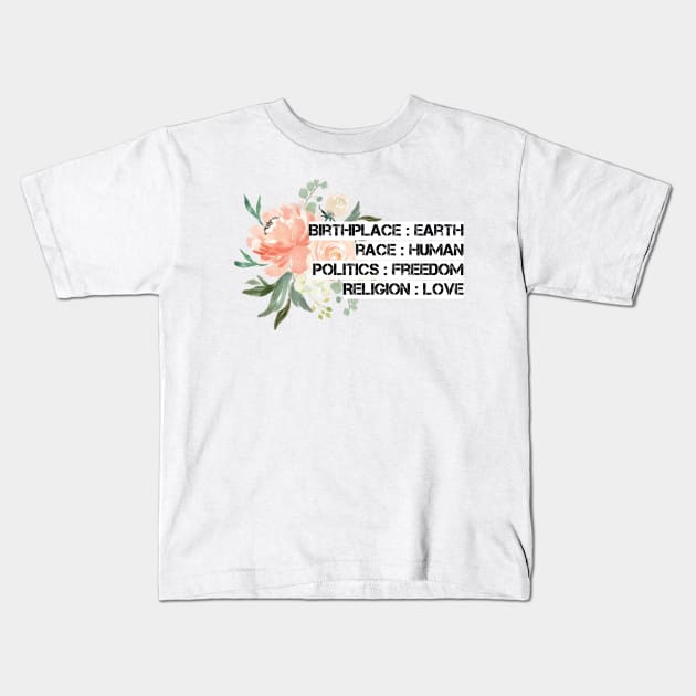 Birthplace Earth, Race Human Kids T-Shirt by reesea